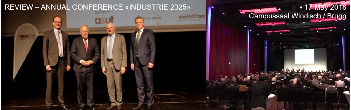f.l.t.r.: Ren&eacute; Brugger (President swissT.net, Senior Partner at SWISS IPG PARTNERS GROUP), Johann Schneider-Ammann (Federal Councilor), Hans Hess (President Swissmem, Vice-President economiesuisse), Robert Rudolph (President Initiative &amp;quot;Industrie2025&amp;quot;, Member of the Executive Board Swissmem)