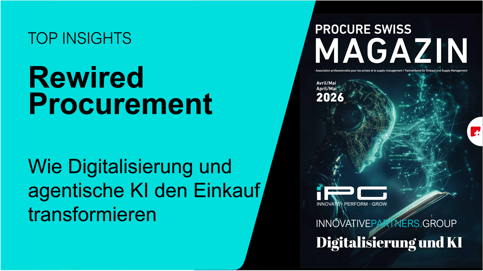 Rewired Procurement: Wie Digitalisierung und agentische KI den Einkauf transformieren
