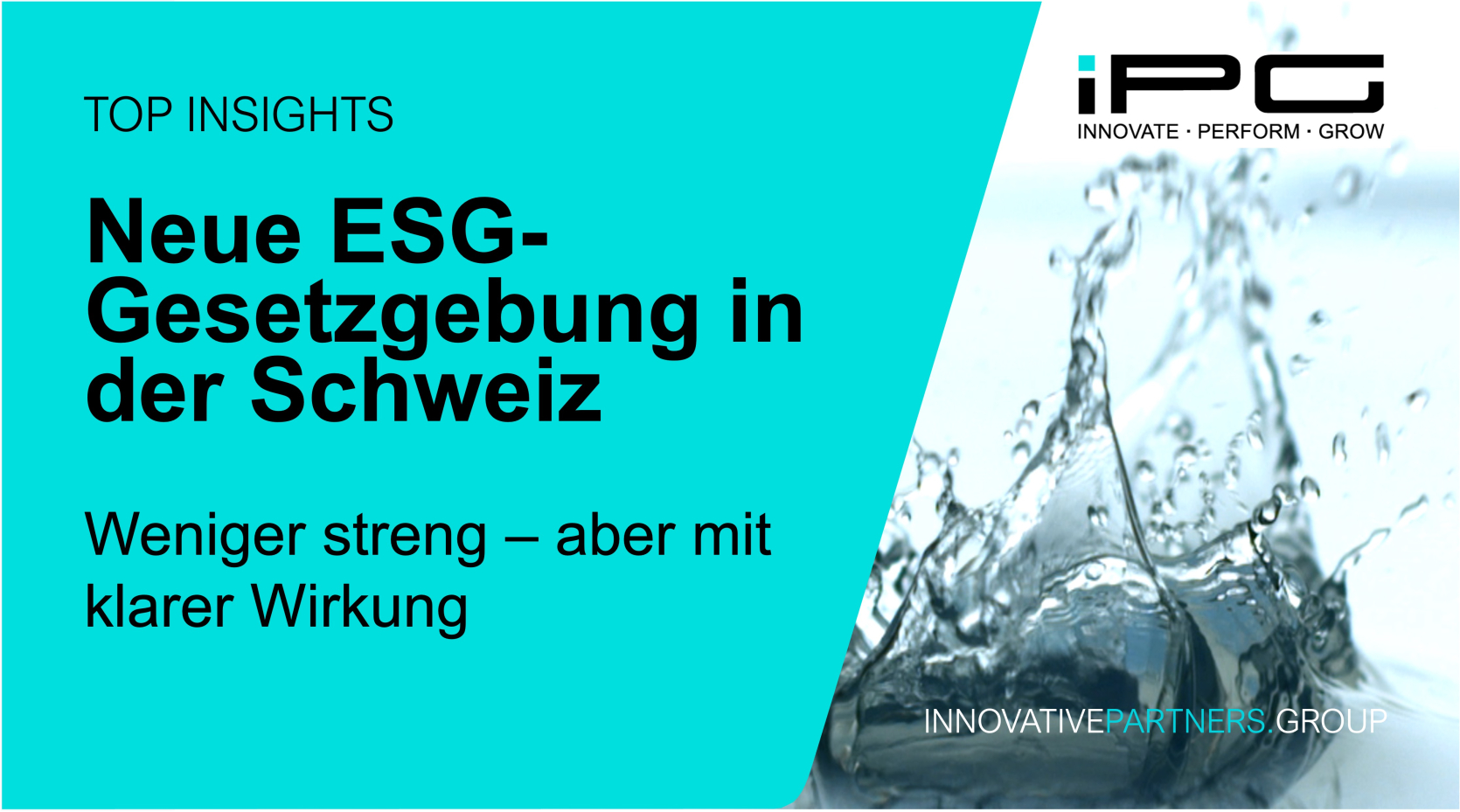 Neue ESG-Gesetzgebung in der Schweiz: Weniger streng &ndash; aber mit klarer Wirkung